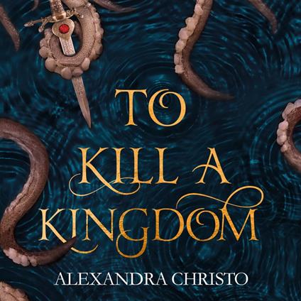 To Kill a Kingdom