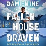 Damien Ike and the Fallen House of Draven