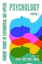 Current Trends in Experimental and Applied Psychology Vol 1