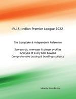 Ipl15: Indian Premier League 2022