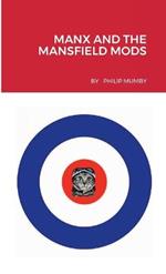 Manx and the Mansfield Mods