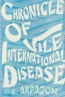 Chronicle Of Vile International Disease