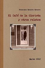 El Cafe De La Glorieta Y Otros Relatos