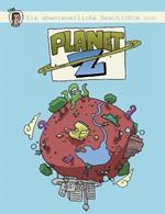 PLANET Z - Episode 1