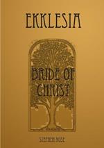 Ekklesia: Bride of Christ