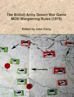 The British Army Desert War Game: MOD Wargaming Rules (1978)