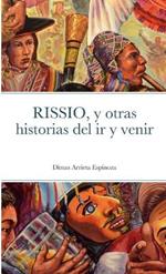 RISSIO, y otras historias del ir y venir