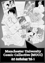 Manchester University Comic Collective Art Anthology Vol.1