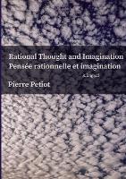 Rational Thought and Imagination - Pensee Rationnelle et Imagination