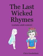 The Last Wicked Rhymes