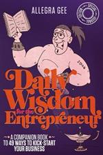 Daily Wisdom for the Entrepreneur