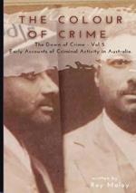 The Colour of Crime - The Dawn of Crime Volume 5