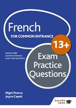 French for Common Entrance 13+ Exam Practice Questions