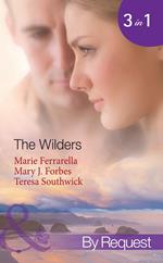 The Wilders: Falling for the M.D. (The Wilder Family) / First-Time Valentine (The Wilder Family) / Paging Dr. Daddy (The Wilder Family) (Mills & Boon By Request)