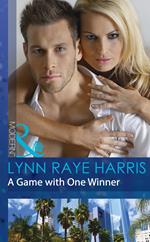 A Game With One Winner (Scandal in the Spotlight, Book 5) (Mills & Boon Modern)