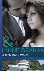 A Rich Man's Whim (A Bride for a Billionaire, Book 1) (Mills & Boon Modern)