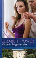 Visconti's Forgotten Heir (Mills & Boon Modern)