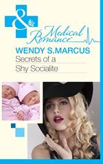 Secrets Of A Shy Socialite (Beyond the Spotlight…, Book 2) (Mills & Boon Medical)
