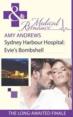 Sydney Harbour Hospital: Evie's Bombshell (Sydney Harbour Hospital, Book 9) (Mills & Boon Medical)