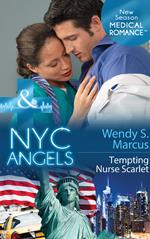 Nyc Angels: Tempting Nurse Scarlet (NYC Angels, Book 6) (Mills & Boon Medical)