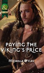 Paying The Viking's Price (Mills & Boon Historical)