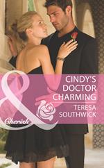 Cindy's Doctor Charming (Men of Mercy Medical, Book 6) (Mills & Boon Cherish)