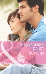 Thanksgiving Daddy (Conard County: The Next Generation, Book 20) (Mills & Boon Cherish)