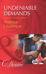 Undeniable Demands (Secrets of Eden, Book 1) (Mills & Boon Desire)