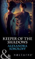 Keeper of the Shadows (The Keepers: L.A., Book 4) (Mills & Boon Nocturne)