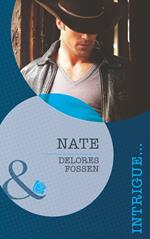 Nate (The Lawmen of Silver Creek Ranch, Book 3) (Mills & Boon Intrigue)