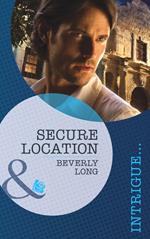Secure Location (The Detectives, Book 2) (Mills & Boon Intrigue)