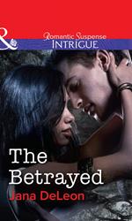 The Betrayed (Mystere Parish: Family Inheritance, Book 2) (Mills & Boon Intrigue)