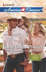 The Texas Rancher's Family (Legends of Laramie County, Book 4) (Mills & Boon American Romance)