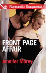 Front Page Affair (Ivy Avengers, Book 1) (Mills & Boon Romantic Suspense)