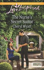 The Nurse's Secret Suitor (Eagle Point Emergency, Book 3) (Mills & Boon Love Inspired)