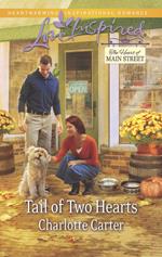 Tail Of Two Hearts (The Heart of Main Street, Book 5) (Mills & Boon Love Inspired)