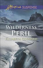Wilderness Peril (Mills & Boon Love Inspired Suspense)