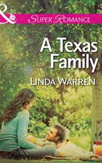 A Texas Family (Willow Creek, Texas, Book 2) (Mills & Boon Superromance)