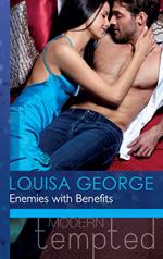 Enemies with Benefits (The Flat in Notting Hill, Book 4) (Mills & Boon Modern Tempted)