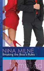 Breaking the Boss’s Rules (Mills & Boon Modern Tempted)