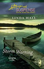 Storm Warning (Whisper Lake, Book 1) (Mills & Boon Love Inspired)