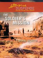 The Soldier's Mission (Mills & Boon Love Inspired)