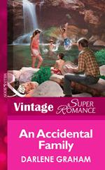 An Accidental Family (Suddenly a Parent, Book 2) (Mills & Boon Vintage Superromance)