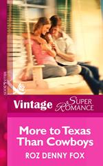 More to Texas than Cowboys (Mills & Boon Vintage Superromance)