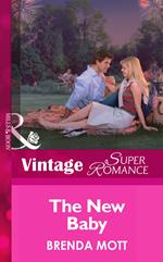 The New Baby (9 Months Later, Book 43) (Mills & Boon Vintage Superromance)