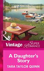 A Daughter's Story (It Happened in Comfort Cove, Book 2) (Mills & Boon Vintage Superromance)
