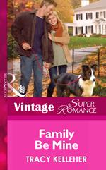 Family Be Mine (More than Friends, Book 4) (Mills & Boon Vintage Superromance)