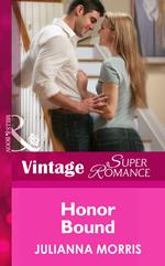 Honor Bound (Count on a Cop, Book 49) (Mills & Boon Vintage Superromance)