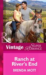 Ranch At River's End (You, Me & the Kids, Book 20) (Mills & Boon Vintage Superromance)