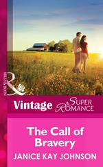 The Call of Bravery (A Brother's Word, Book 3) (Mills & Boon Vintage Superromance)